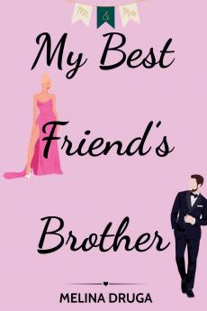 My Best Friend's Brother