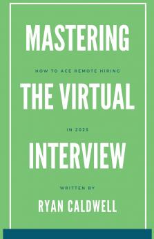 Mastering the Virtual Interview