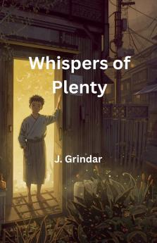 Whispers of Plenty