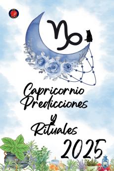 Capricornio Predicciones  y  Rituales 2025