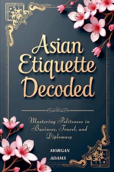 Asian Etiquette Decoded