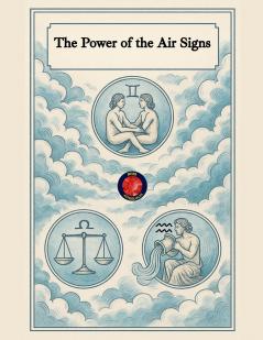 The Power of the Air Signs
