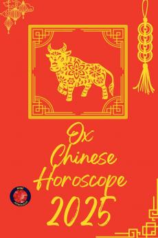Ox  Chinese Horoscope  2025