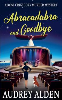 Abracadabra and Goodbye
