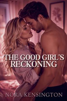 The Good Girl's Reckoning