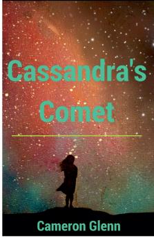 Cassandra's Comet