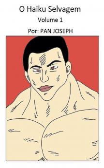 O Haiku Selvagem Volume 1