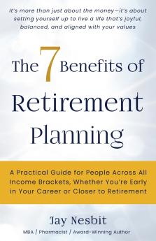 The 7 Benefits of Retirement Planning