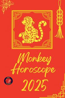 Monkey Horoscope  2025