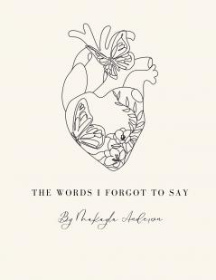 The Words I Forgot to Say