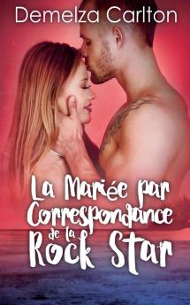 La Mariée par Correspondance de la Rock Star