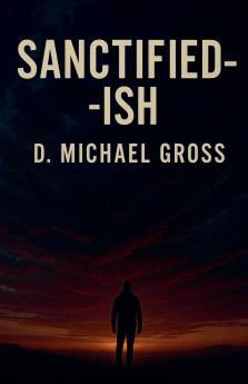 Sanctified-ish