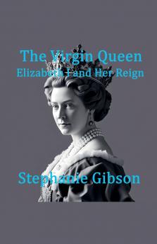 The Virgin Queen