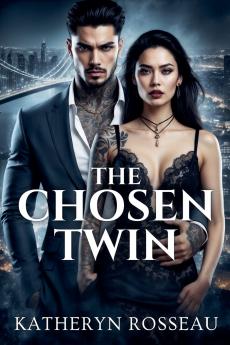 The Chosen Twin