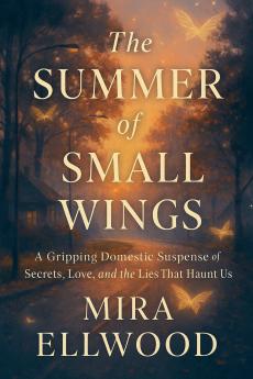 The Summer of Small Wings