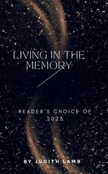 Living in the Memory