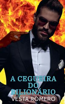 A Cegueira do Bilionário