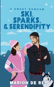 Ski Sparks and Serendipity