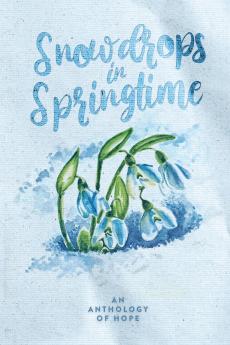 Snowdrops in Springtime