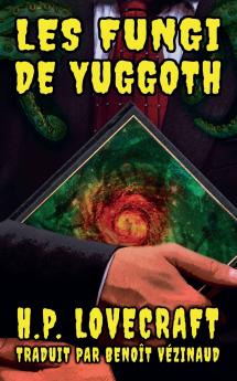 Les Fungi de Yuggoth