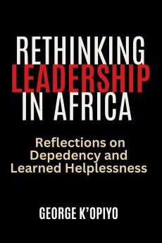 Rethinking Leadership in Africa