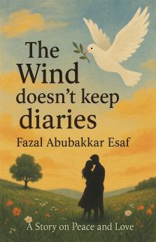 The Wind doesn't keep Diaries