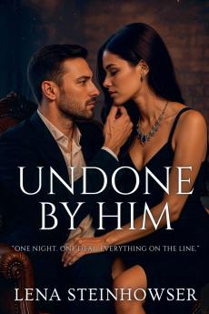 Undone by Him