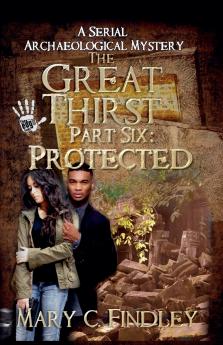 The Great Thirst Part Six