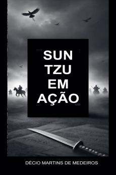 Sun Tzu em Ação