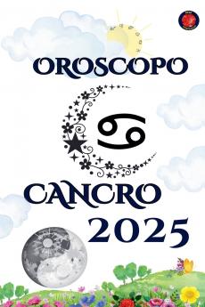 Cancro Oroscopo  2025