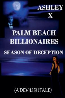 Palm Beach Billionaires-Season of Deception