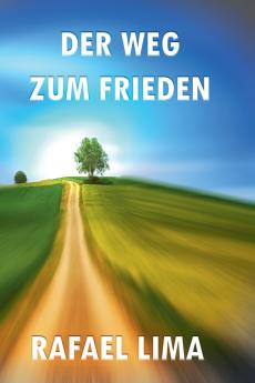 Der Weg zum Frieden