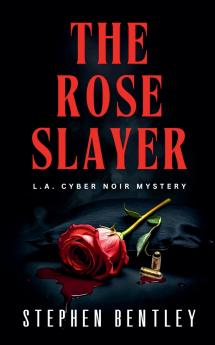 The Rose Slayer
