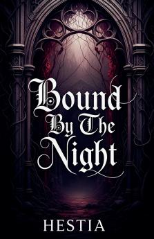 Bound By The Night