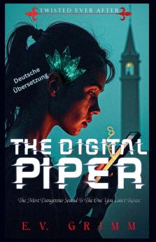 The Digital Piper