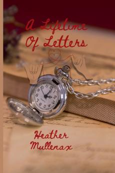 A Lifetime of Letters