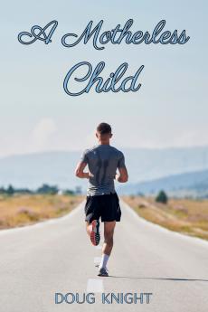 A Motherless Child