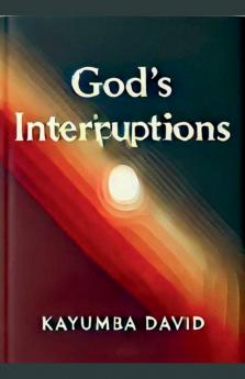 God's Interruptions