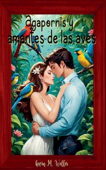 Agapornis y amantes de las aves