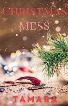 Christmas Mess