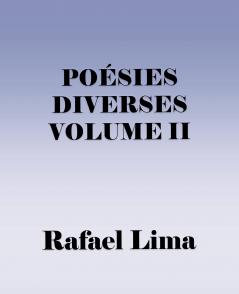 Poésies Diverses Volume II