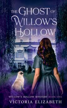 The Ghost of Willow's Hollow
