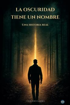 La Oscuridad Tiene Un Nombre