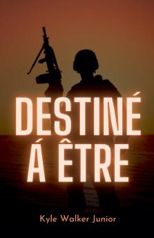Déstiné à être