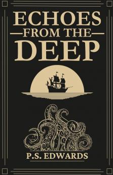 Echoes from the Deep