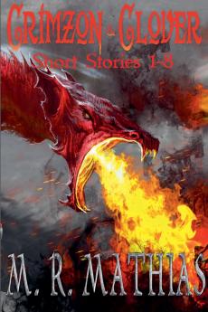 Crimzon & Clover Short Stories 1-8