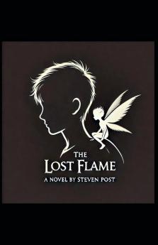 The Lost Flame