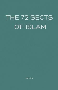 The 72 Sects of Islam