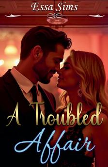 A Troubled Affair