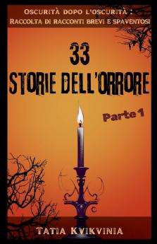 33 Storie dell'orrore - Parte 1
